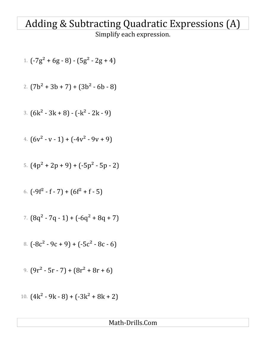 Adding and Subtracting Polynomials Worksheet Adding and Subtracting and Simplifying Quadratic Expressions A