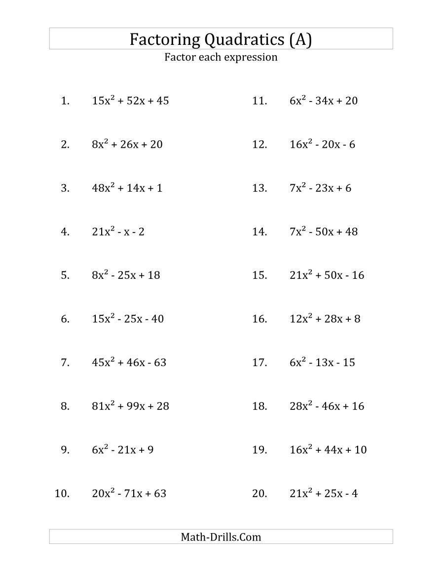 Factoring Quadratic Trinomials Worksheet the Factoring Quadratic Expressions with &quot;a&quot; Coefficients Up