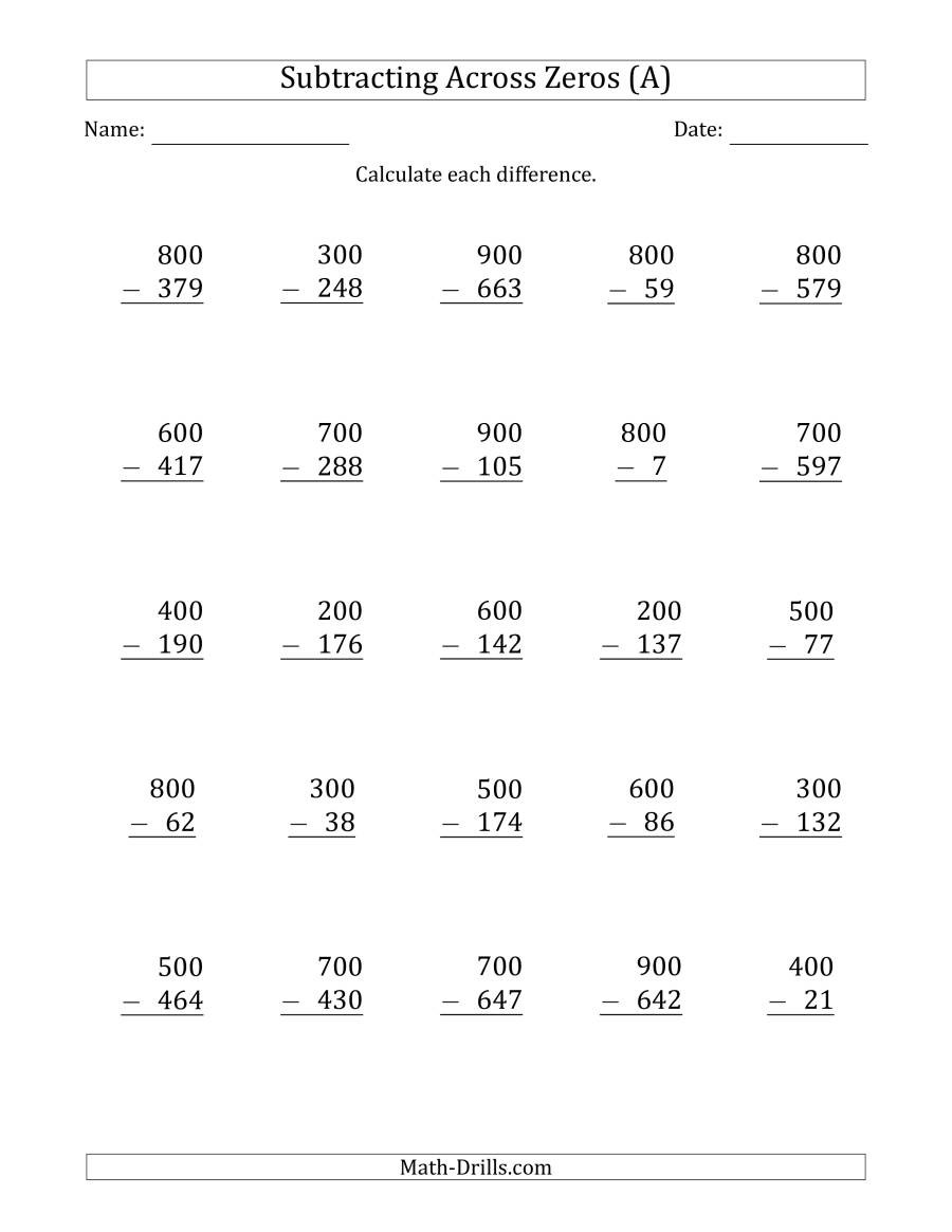 Subtracting Across Zero Worksheet Subtracting Across Zeros From Multiples Of 100 A