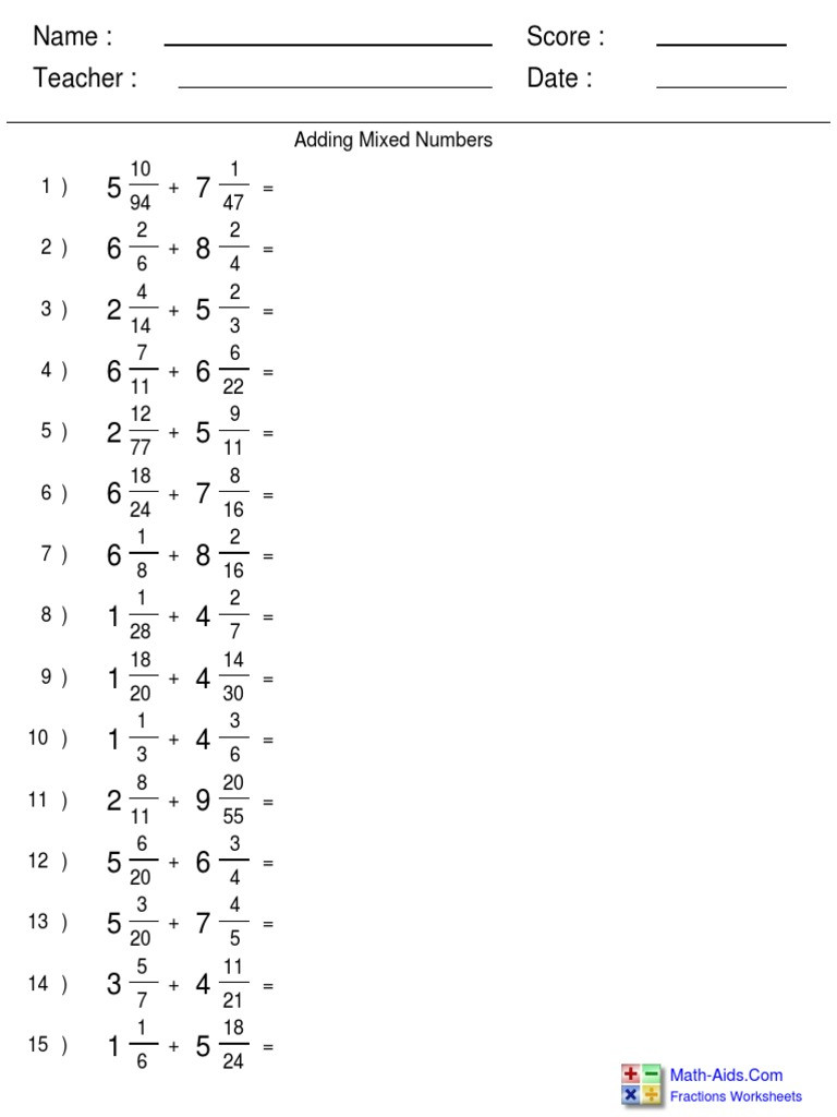 Adding Mixed Numbers Worksheet Name Teacher Date Score Fractions Worksheets