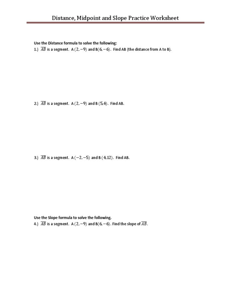 The Midpoint formula Worksheet Distance Midpoint Slope Practice